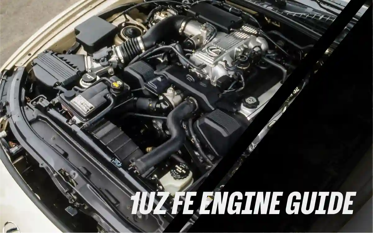 1UZ-FE Engine Guide: Toyota's Bulletproof Lexus V8