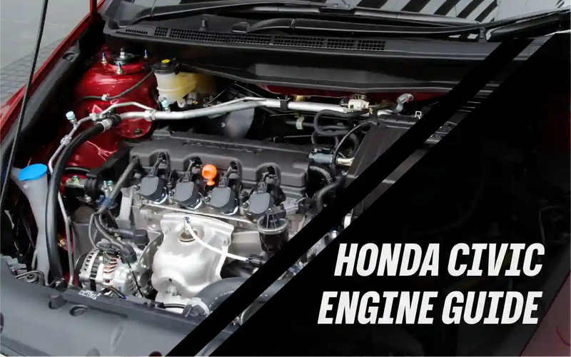 Honda Civic Engine Guide: Every Generation Explained