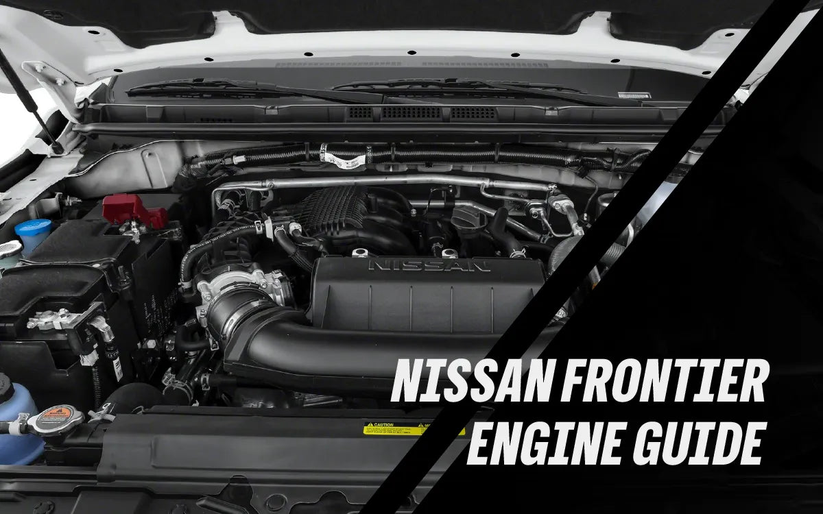 Nissan Frontier Engine Guide and Replacement Options
