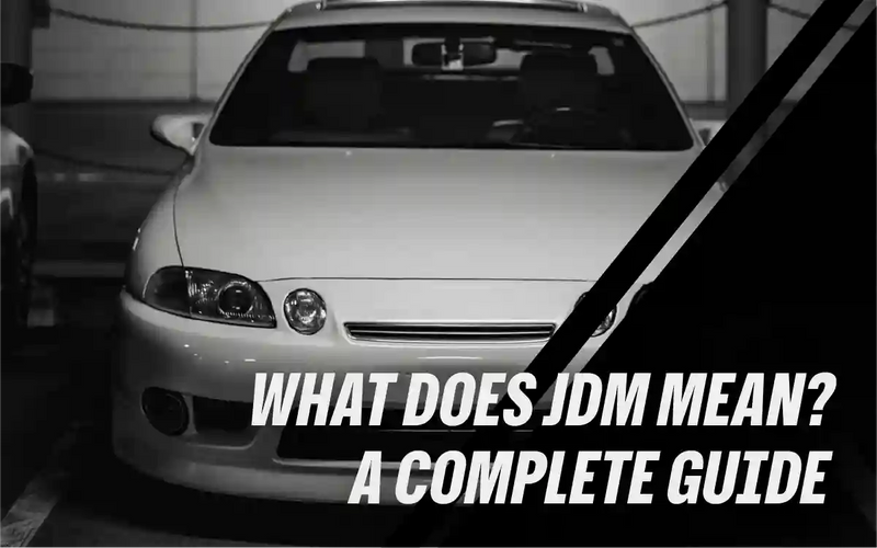 What Does JDM Mean? A Complete Guide for Buyers